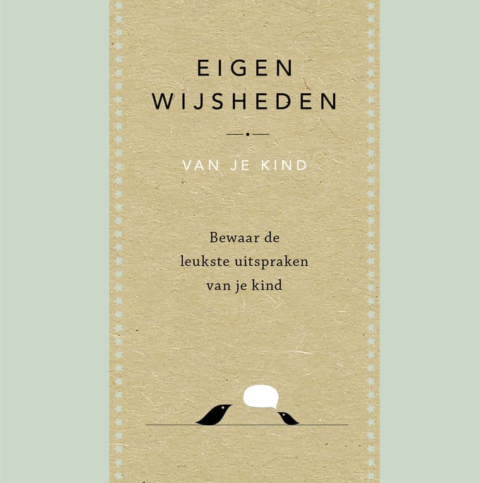 Eigen wijsheden van je kind