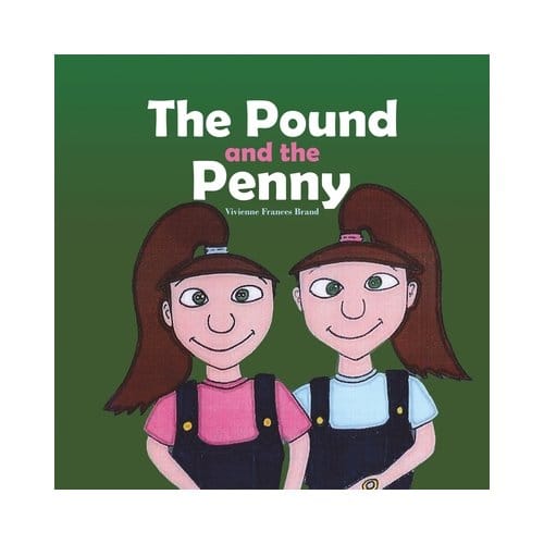 The Pound And The Penny - Vivienne Frances Brand