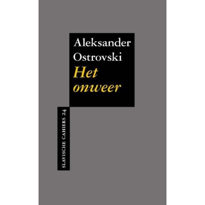 Het Onweer - Slavische Cahiers - Aleksander Ostrovski