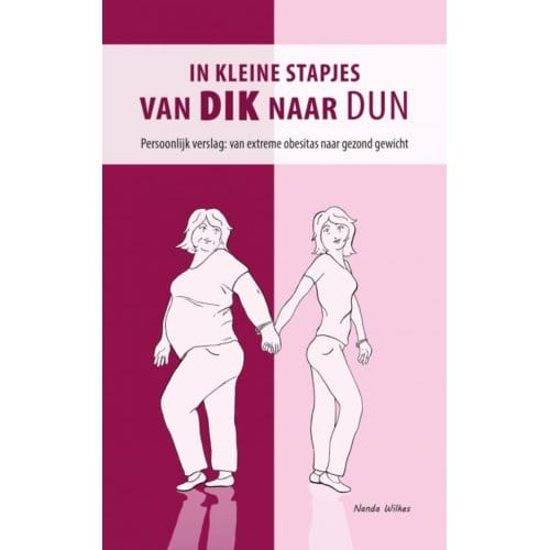 In Kleine Stapjes Van Dik Naar Dun - Nanda Wilkes