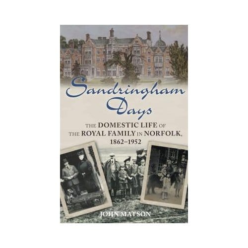 Sandringham Days - Matson, John