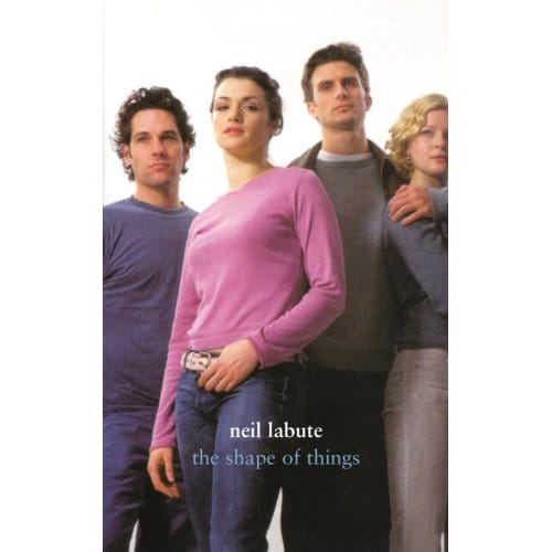 The Shape Of Things - Neil LaBute
