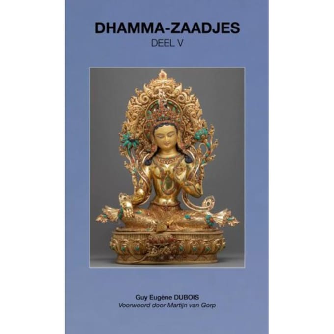 Dhamma-Zaadjes - Guy Eugène Dubois