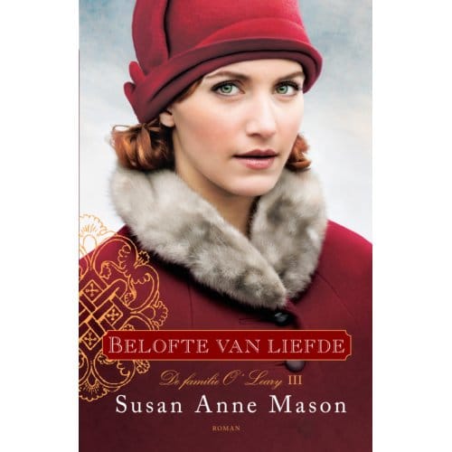 Belofte Van Liefde - De Familie O'Leary - Susan Anne Mason