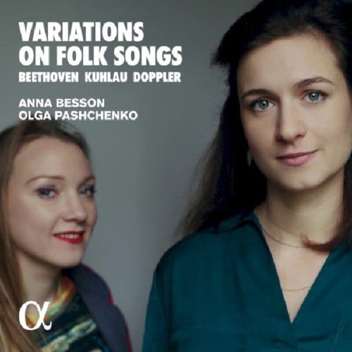 Beethoven, Kuhlau & Doppler: Variations On Folk Songs - Olga Pashchenko