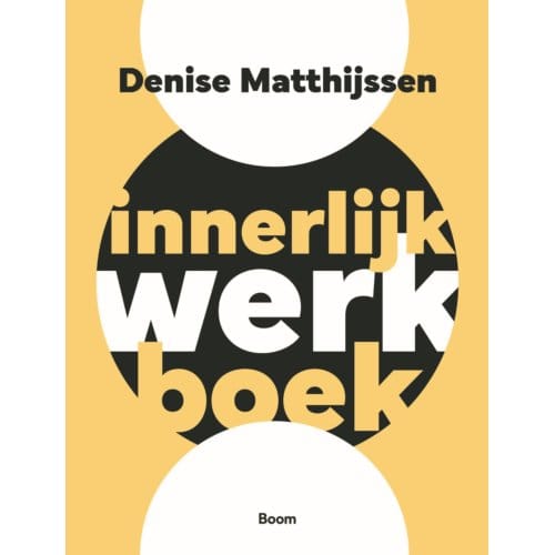 Innerlijk Werkboek - Denise Matthijssen