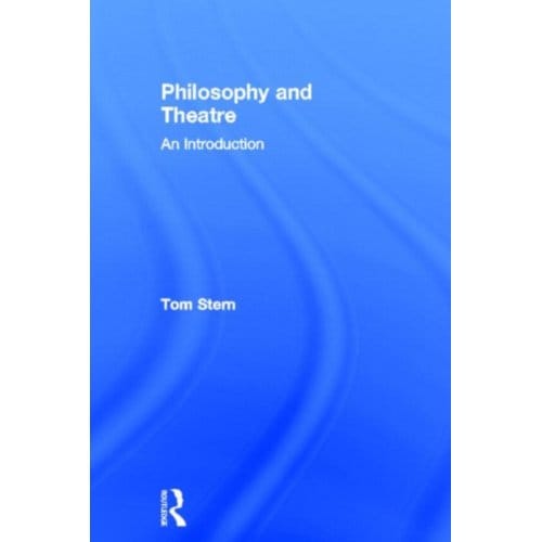 Philosophy And Theatre - Tom (University College Stern