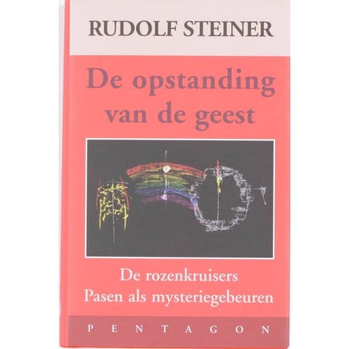 De Opstanding Van De Geest - Rudolf Steiner