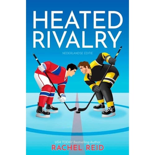 Heated Rivalry - Rachel Reid