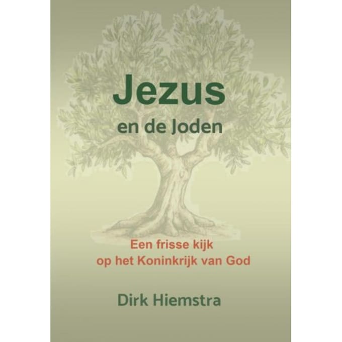 Jezus En De Joden - Dirk Hiemstra