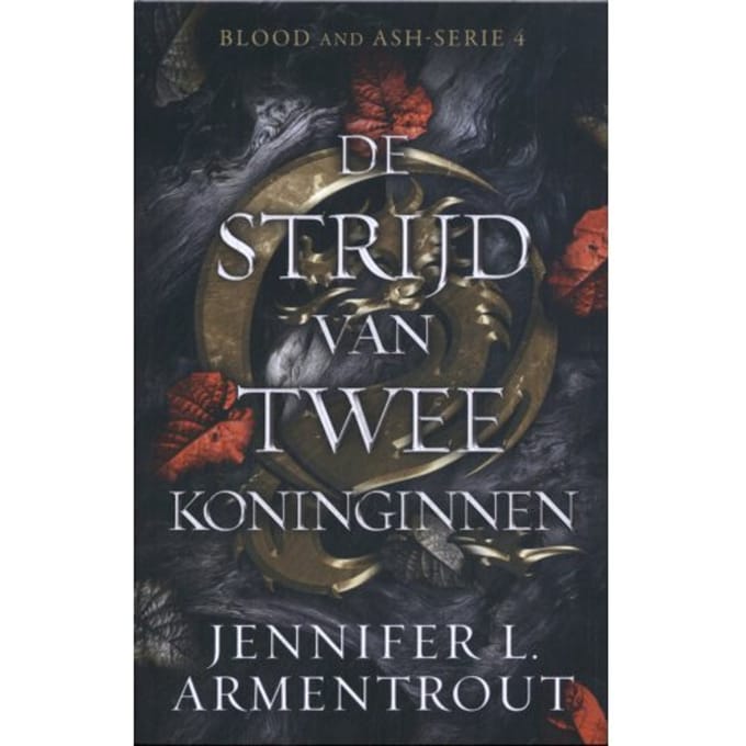 De Strijd Van Twee Koninginnen - Blood And Ash - Jennifer L. Armentrout
