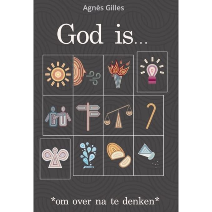 God Is... - Agnès Gilles