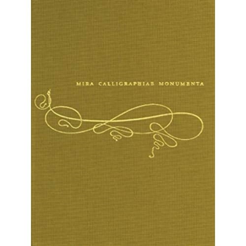 Mira Calligraphiae Monumenta (German Edition) - Lee Hendrix