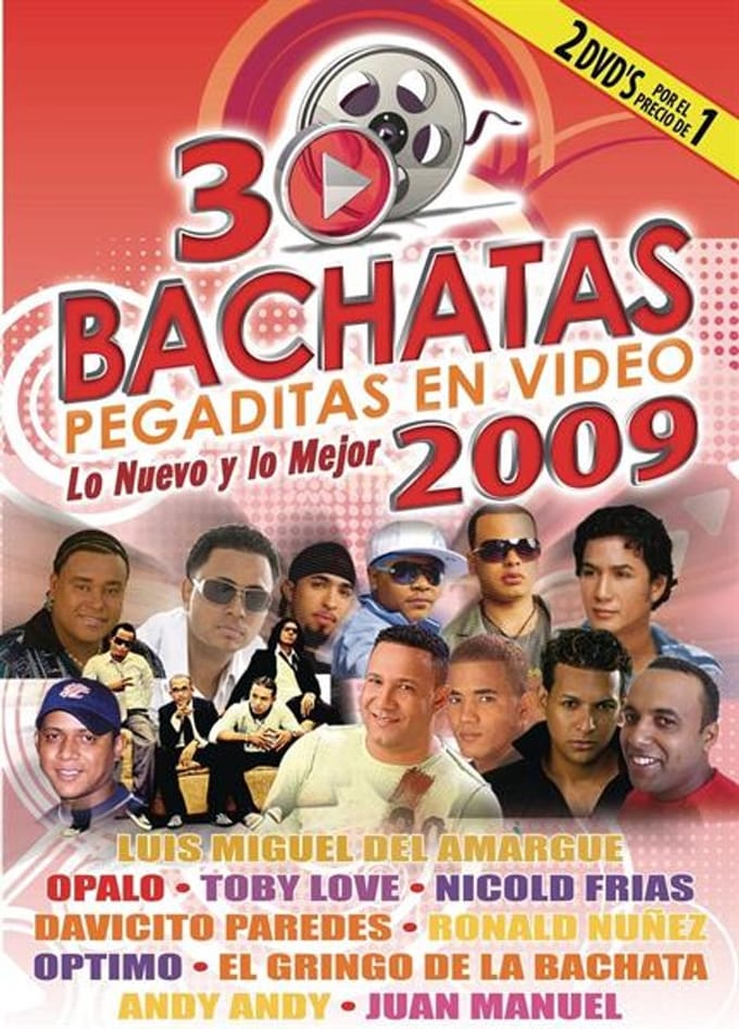 30 Bachatas Pegaditas En Video: Lo Nuevo Y Lo Mejor 2009 [DVD]