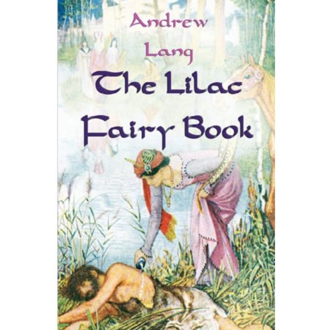 The Lilac Fairy Book - Andrew Lang
