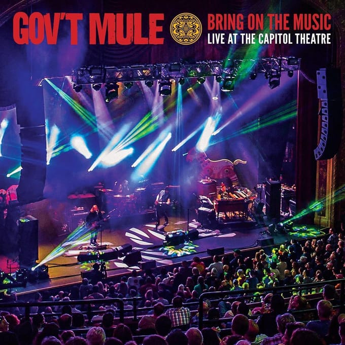 Bring On The Music - Gov't Mule