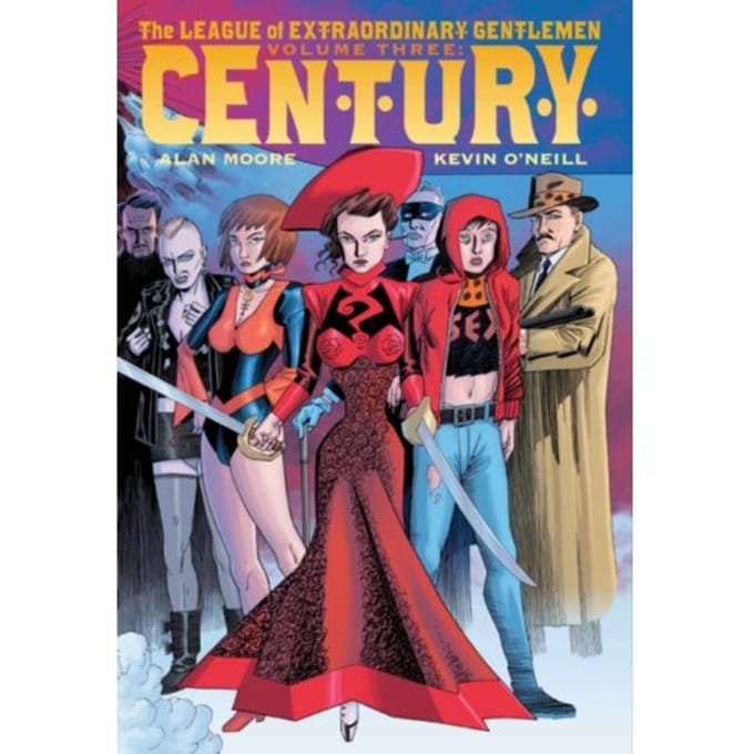The League Of Extraordinary Gentlemen Volume 3: Century - Alan Moore