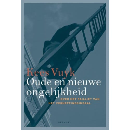 Oude En Nieuwe Ongelijkheid - Kees Vuyk