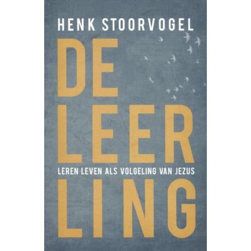 De Leerling - Henk Stoorvogel