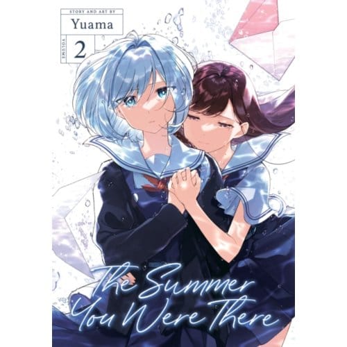 The Summer You Were There Vol. 2 - The Summer You Were There - Yuama