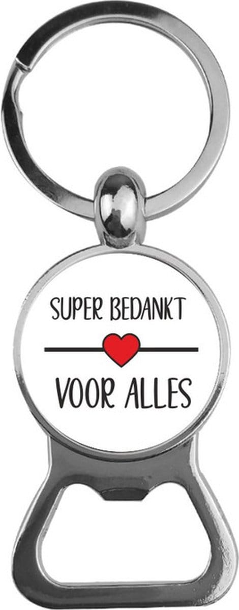 Bieropener Glas - Super Bedankt Voor Alles