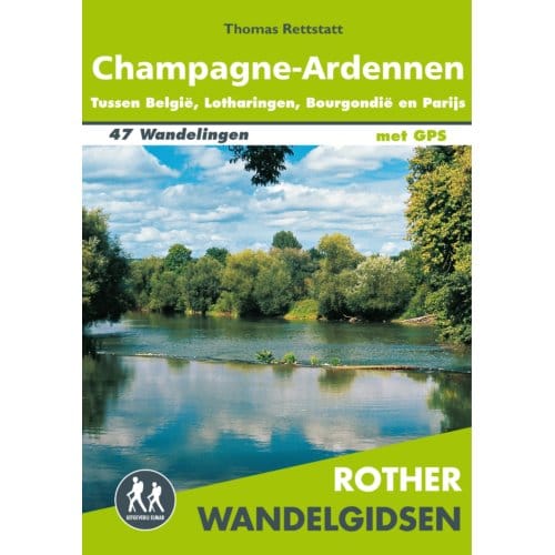 Champagne-Ardennen - Rother Wandelgidsen - Thomas Rettstatt