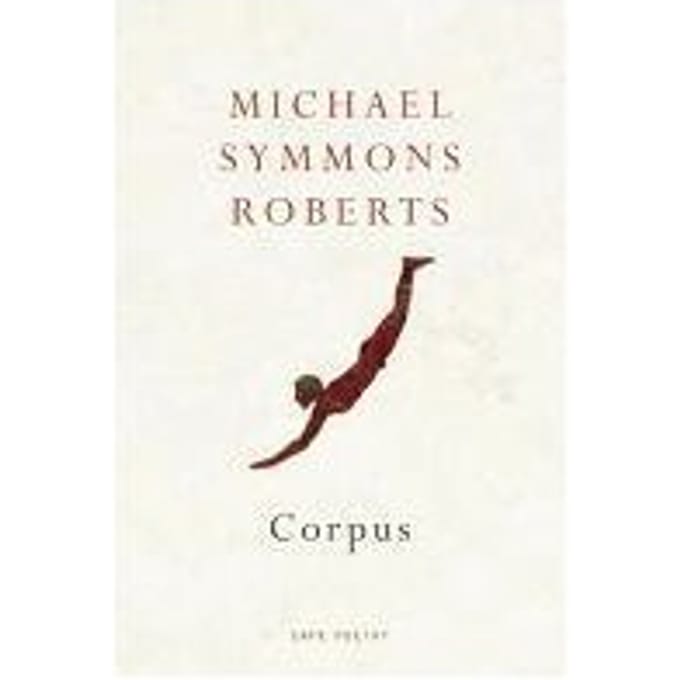 Corpus - Michael Symmons Roberts