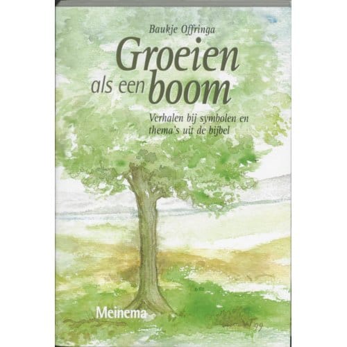 Groeien Als Een Boom - B. Offringa