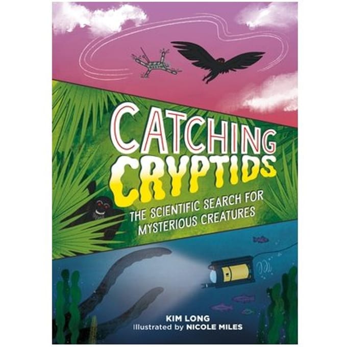 Catching Cryptids - Kim Long