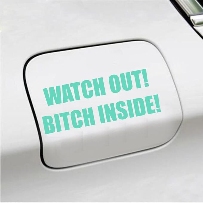 Bumpersticker - Watch Out Bitch Inside - 5,7 X 14,8 - Mint