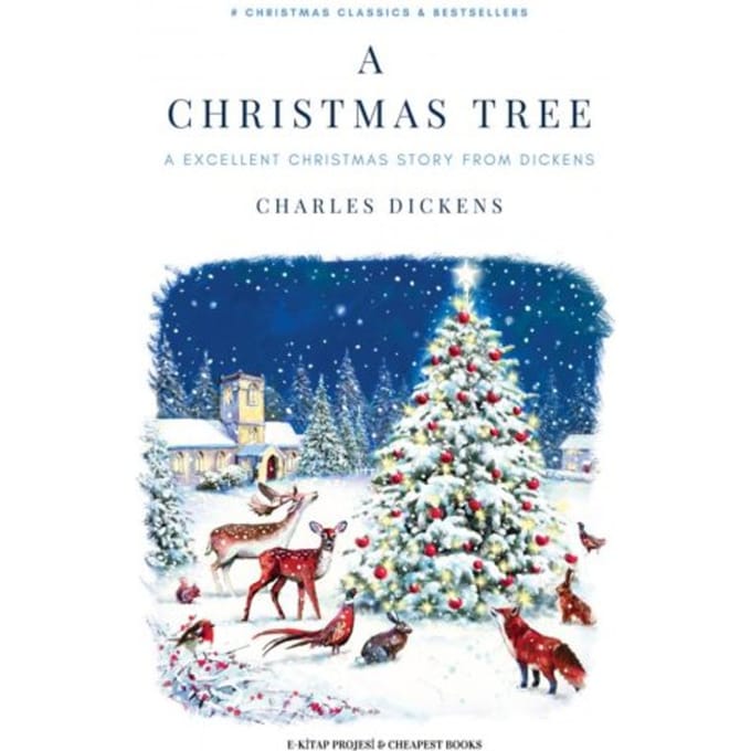 A Christmas Tree - Charles Dickens