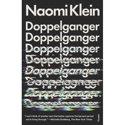 Doppelganger - Naomi Klein