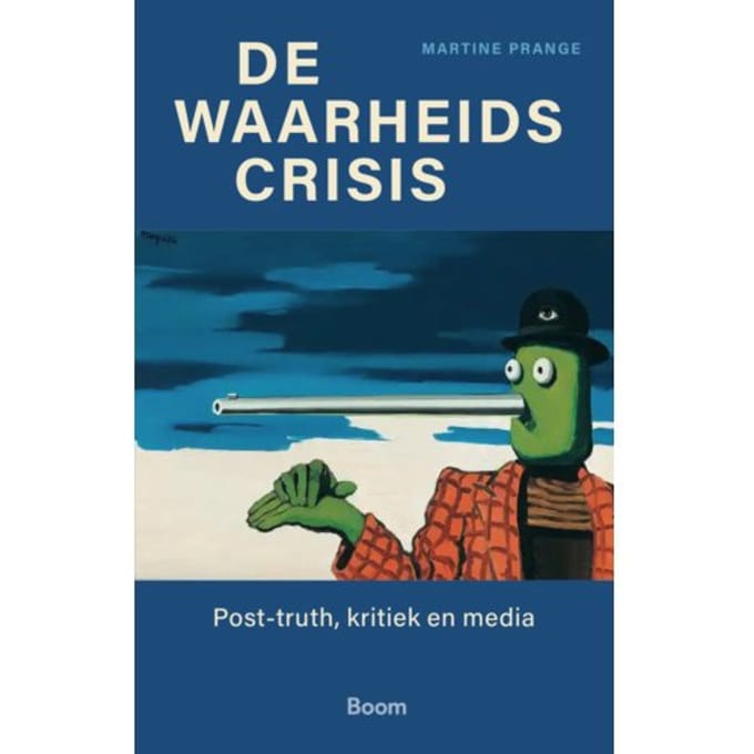 De Waarheidscrisis - Martine Prange