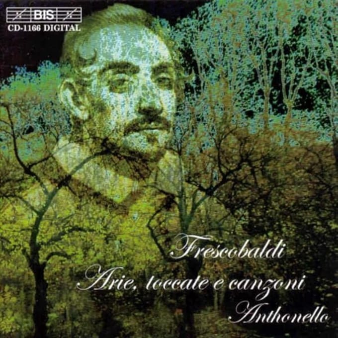 Anthonello Ensemble - Frescobaldi: Arie, Toccate e Canzoni (CD)