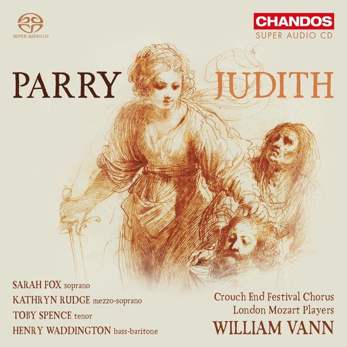 Sarah Fox, London Mozart Players, William Vann - Parry: Judith (2 SACD)