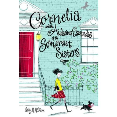 Cornelia And The Audacious Escapade - Lesley M. M. Blume