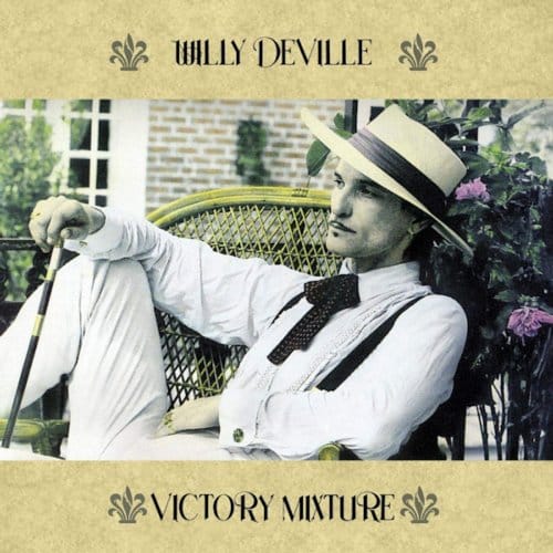 Victory Mixture - Willy Deville