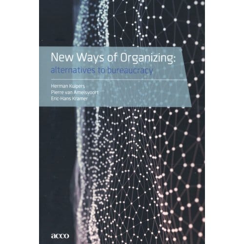 New Ways Of Organizing - Herman Kuipers