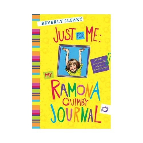 Just For Me: My Ramona Quimby Journal - Beverly Cleary