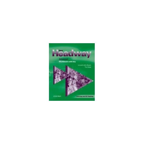 New Headway: Advanced: Workbook (With Key) - Liz Soars