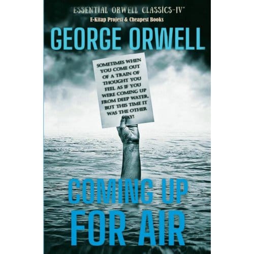 Coming Up For Air - George Orwell