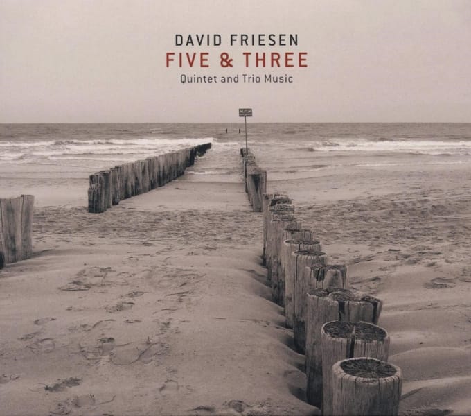 David Friesen - Five & Three (Quintet & Trio Music) (2 CD)