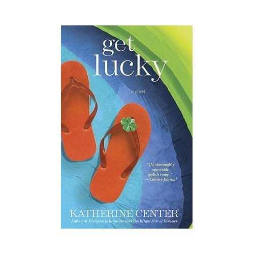 Get Lucky - Katherine Center