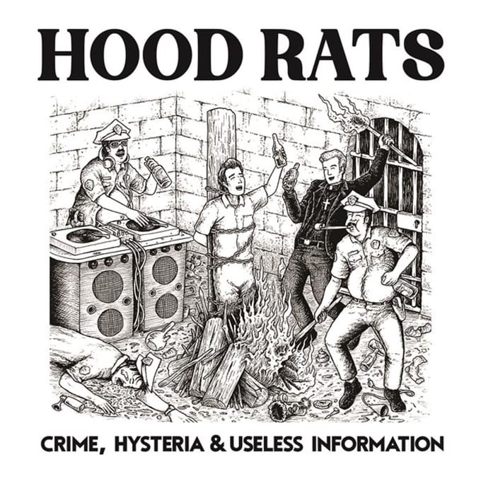 Hood Rats - Crime, Hysteria And Useless Information (LP)