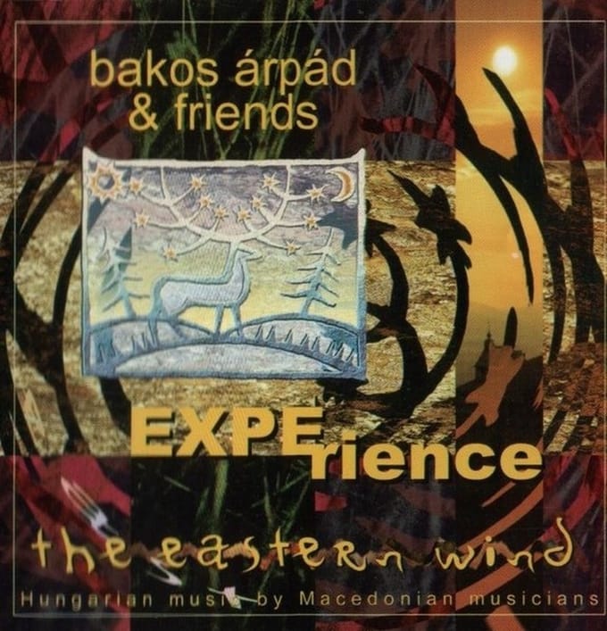 Bakos Árpád & Friends - Experience The Eastern Wind (CD)
