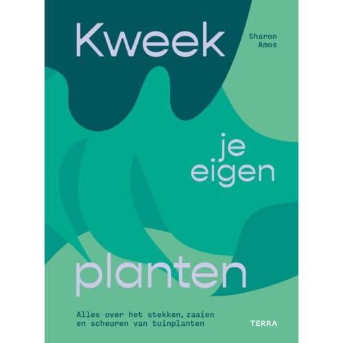 Kweek Je Eigen Planten - Sharon Amos