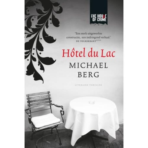 Hôtel Du Lac - Michael Berg