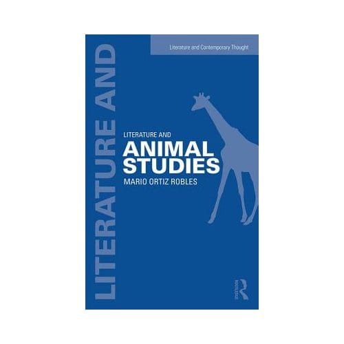 Literature And Animal Studies - USA) Ortiz-Robles