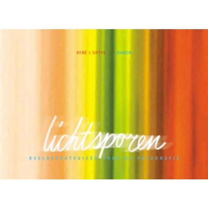 Lichtsporen - R. L' Ortye