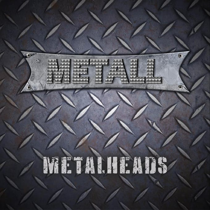 Metall - Metal Heads